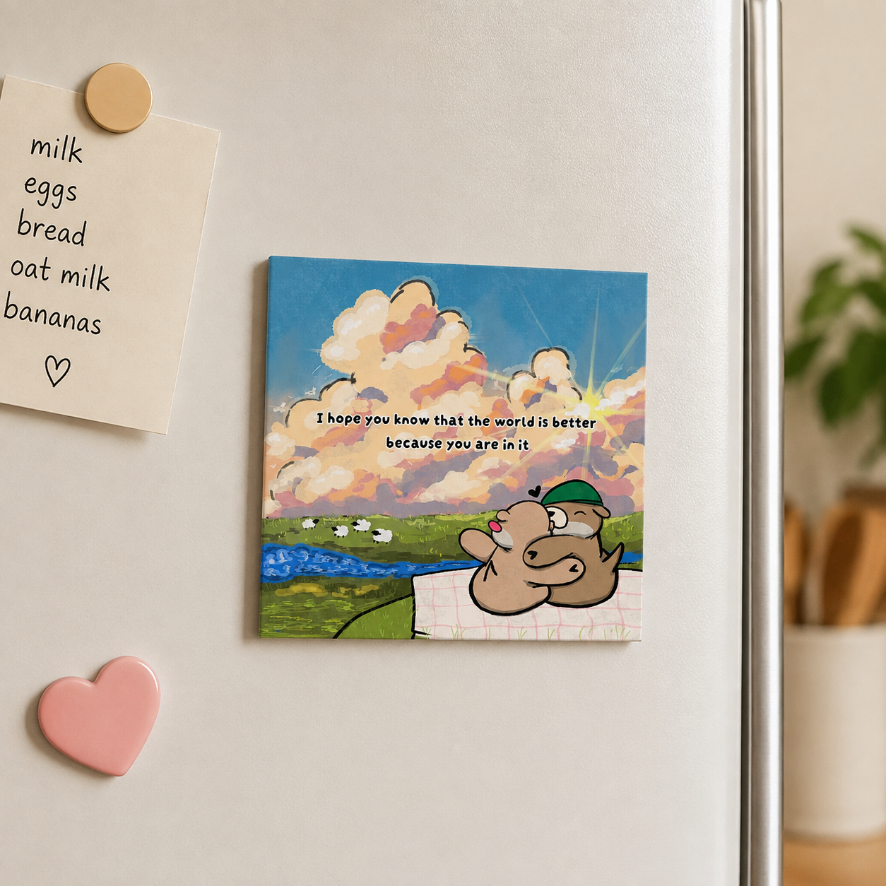 The World Is Better Because You Are In It - Cute Otter Fridge Magnet | Ottie & Otter