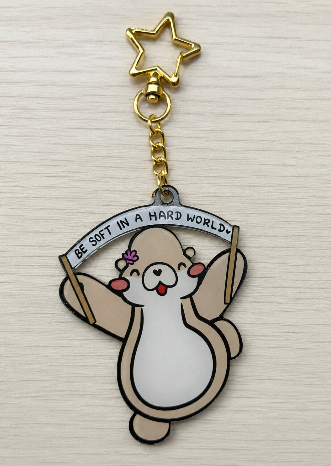 Be Soft in a Hard World Acrylic Keychain | Ottie & Otter